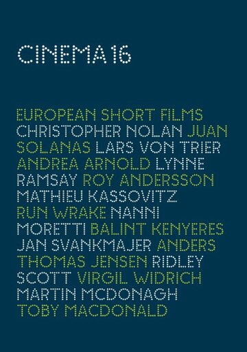 Кинотеатр 16: Европейские короткометражные фильмы трейлер (2006)