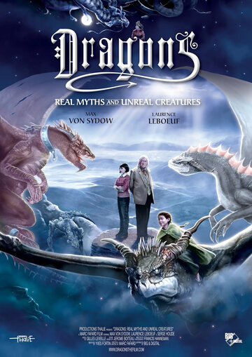 Dragons: Real Myths and Unreal Creatures - 2D/3D трейлер (2013)