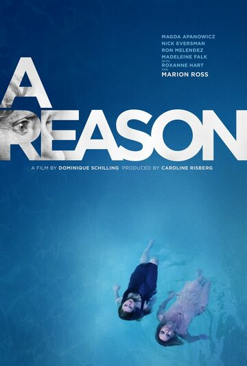 A Reason трейлер (2014)