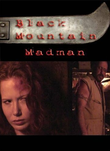 The Black Mountain Madman (2010)