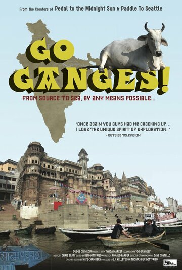 Go Ganges! трейлер (2012)