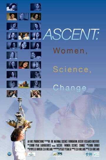 Ascent: Women, Science and Change трейлер (2013)