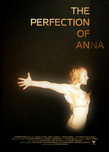 The Perfection of Anna трейлер (2012)