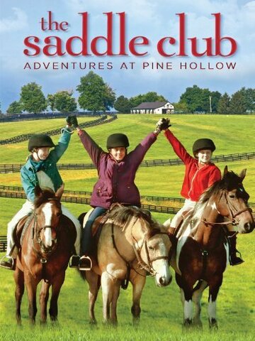 The Saddle Club: Adventures at Pine Hollow трейлер (2002)