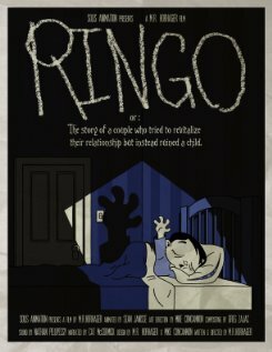 RINGO or: The Story of a Couple Who Tried to Revitalize Their Relationship But Instead Ruined a Child трейлер (2012)