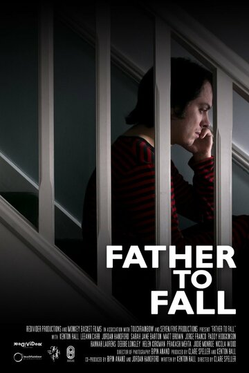 Father to Fall трейлер (2014)