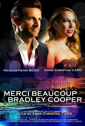 Merci beaucoup Bradley Cooper трейлер (2013)