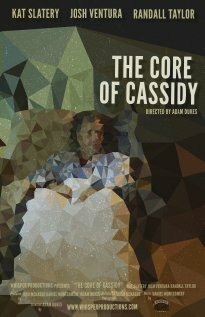 The Core of Cassidy трейлер (2012)