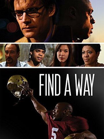 Find a Way трейлер (2013)