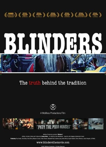 Blinders: The Truth Behind the Tradition трейлер (2008)