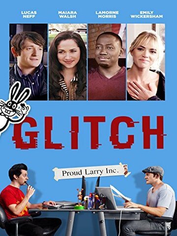 Glitch трейлер (2015)