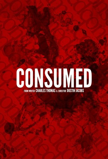 Consumed трейлер (2014)