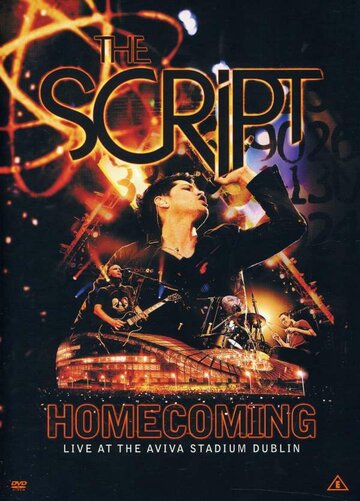 The Script: Homecoming трейлер (2011)