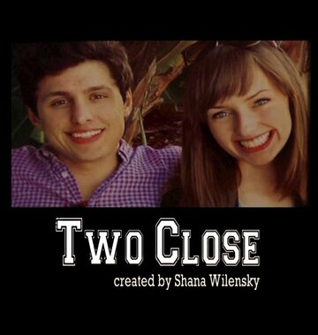 Two Close трейлер (2012)