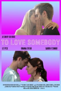 To Love Somebody трейлер (2014)