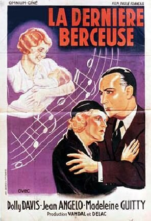 La dernière berceuse трейлер (1931)