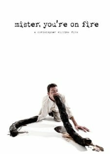Mister, You're on Fire (2012)