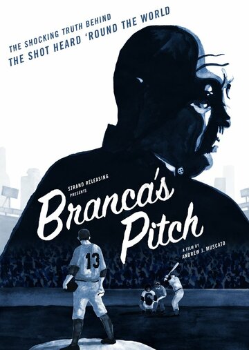 Branca's Pitch трейлер (2013)