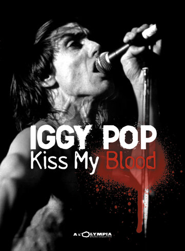 Iggy Pop: Kiss My Blood трейлер (1991)