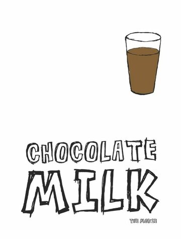 Chocolate Milk трейлер (2013)