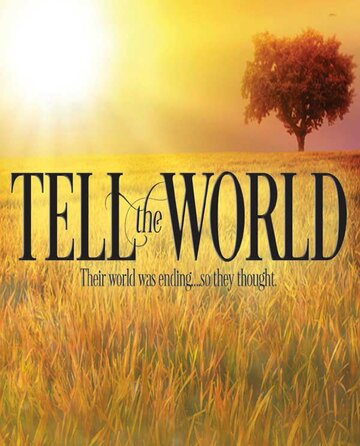 Tell the World трейлер (2015)