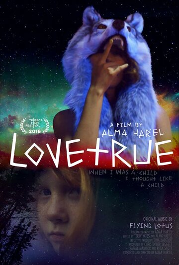 LoveTrue трейлер (2016)