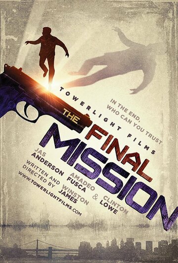 The Final Mission трейлер (2018)