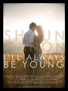 Shaun Canon: I'll Always Be Young (2013)