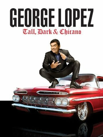 George Lopez: Tall, Dark & Chicano трейлер (2009)