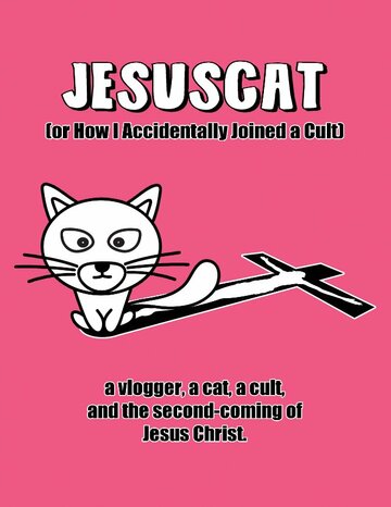 JesusCat (or How I Accidentally Joined a Cult) трейлер (2013)