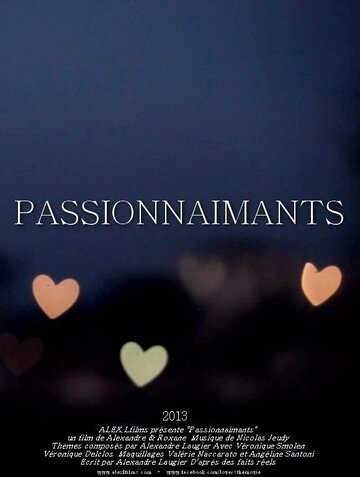 Passionnaimants трейлер (2014)