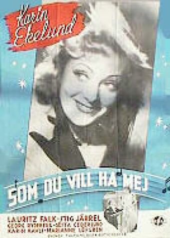 Som du vill ha mej трейлер (1943)