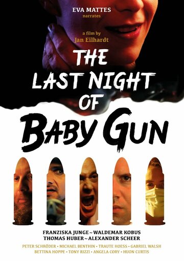 The Last Night of Baby Gun (2013)