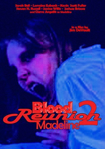 Blood Reunion 2: Madeline трейлер (2015)