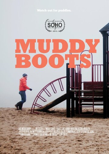 Muddy Boots трейлер (2013)
