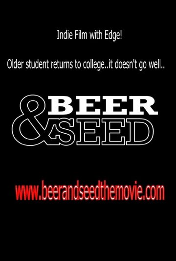 Beer & Seed трейлер (2012)