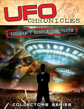 UFO Chronicles: You Can't Handle the Truth трейлер (2013)