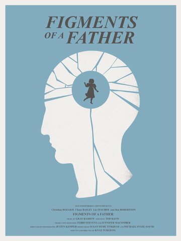 Figments of a Father трейлер (2013)