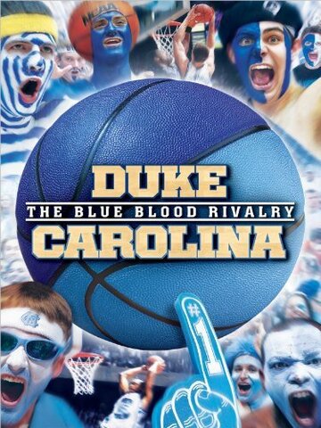 Duke-Carolina: The Blue Blood Rivalry трейлер (2013)