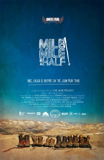 Mile... Mile & a Half трейлер (2013)