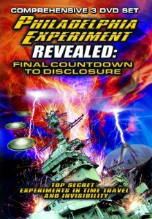 The Philadelphia Experiment Revealed: Final Countdown to Disclosure from the Area 51 Archives трейлер (2012)