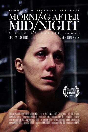 Morning After Mid-night трейлер (2013)