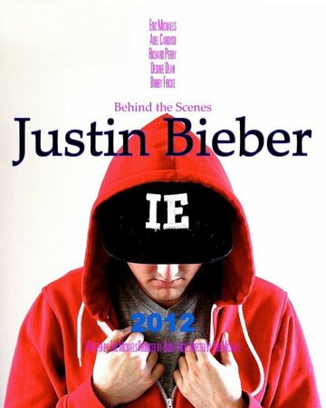 Behind the Scenes: Justin Bieber трейлер (2012)