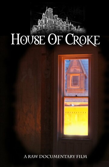 House of Croke трейлер (2012)