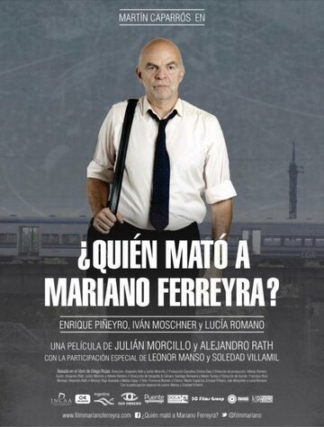 Кто убил Мариано Феррейра? трейлер (2013)
