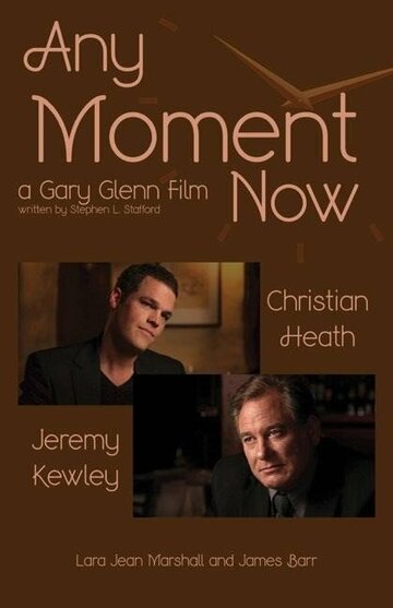 Any Moment Now трейлер (2013)