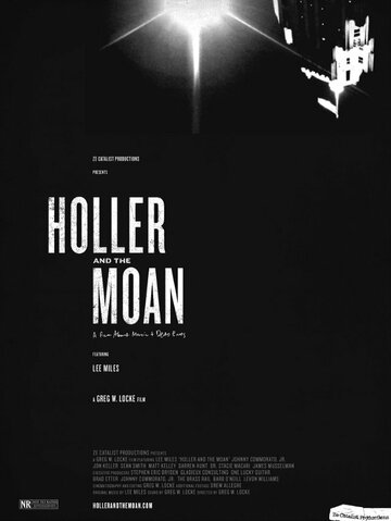 Holler and the Moan трейлер (2011)