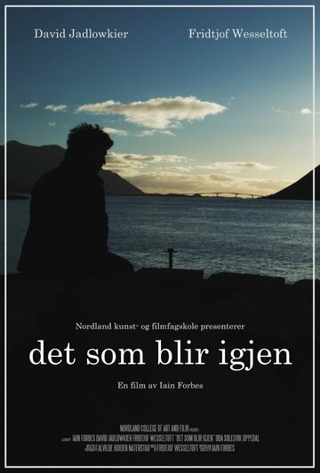 Det som blir igjen (2013)