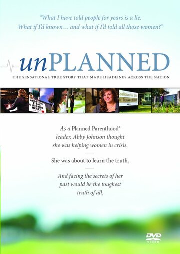 Unplanned: The Abby Johnson Story трейлер (2011)