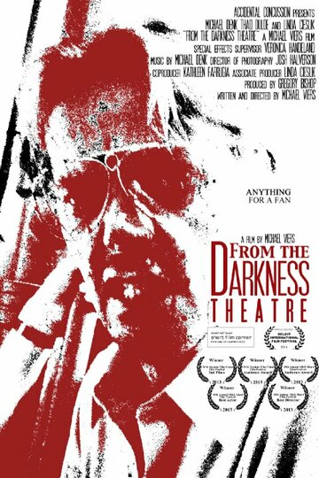 From the Darkness Theatre трейлер (2013)